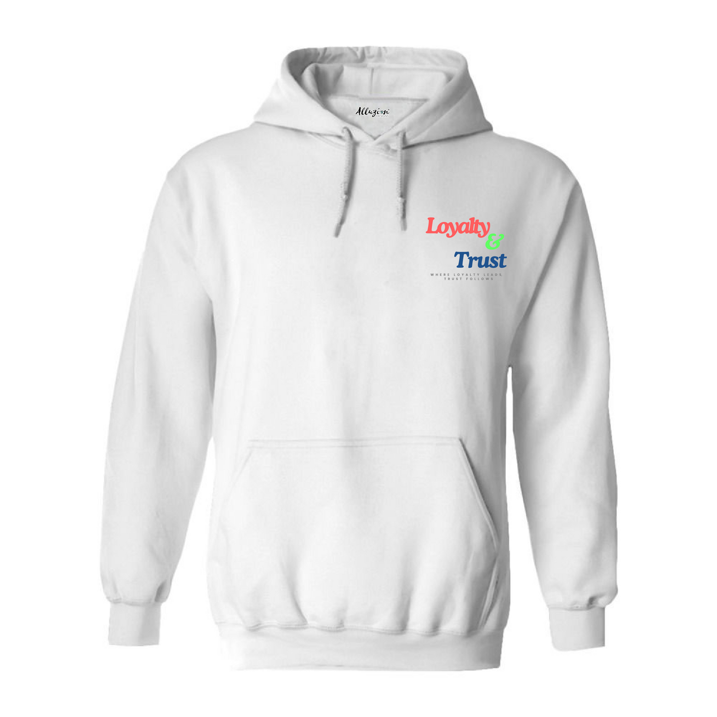 Loyalty & Trust - Gildan Hoodies Colored Edition