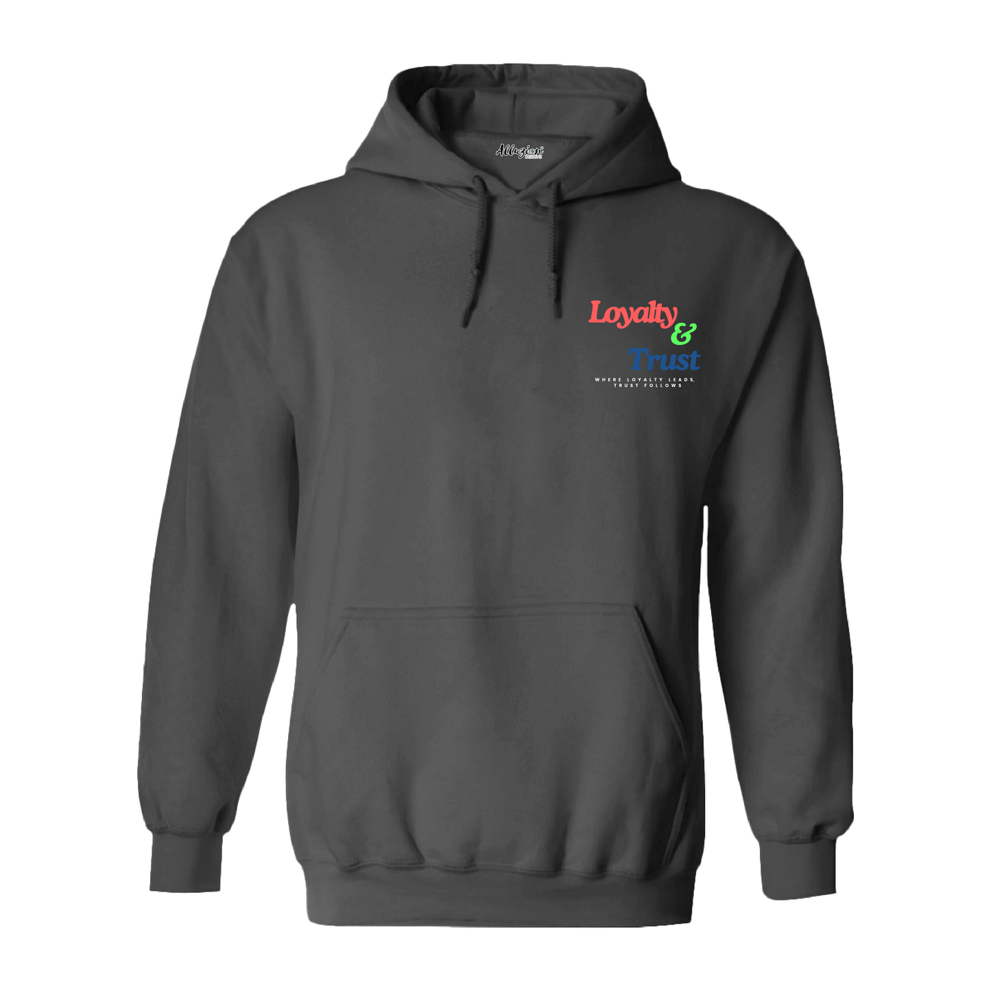 Loyalty & Trust - Gildan Hoodies Colored Edition